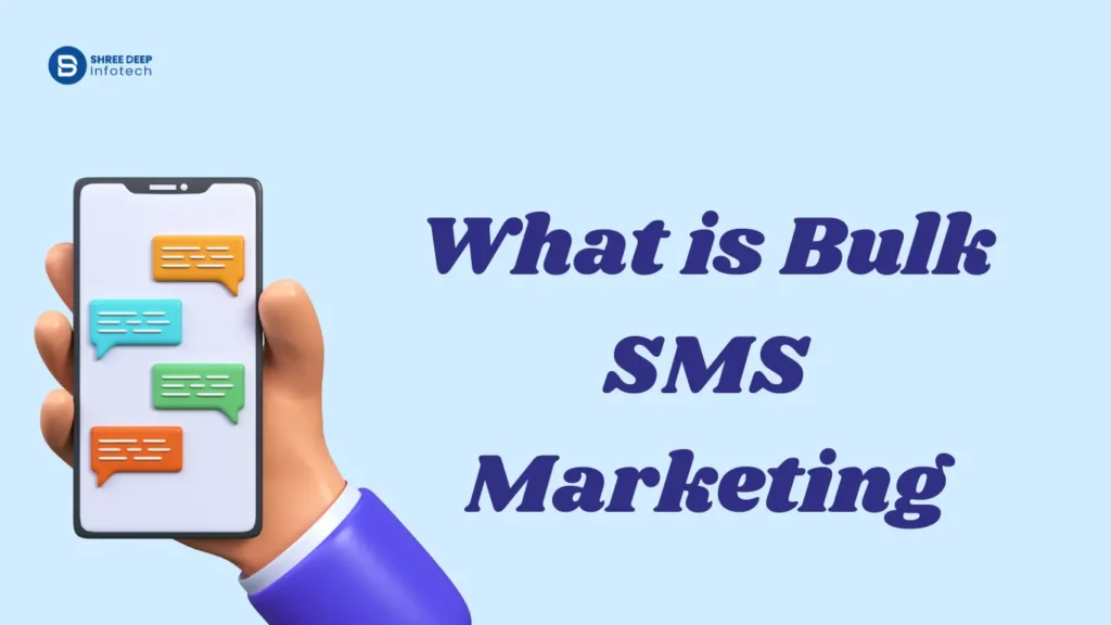 Bulk SMS Marketing